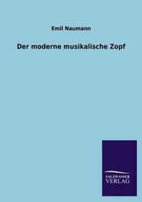 Der Moderne Musikalische Zopf