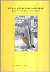 De man met het gele koffertje : Wim Wennekes 1948-2001