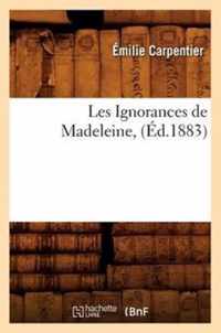 Les Ignorances de Madeleine, (Ed.1883)