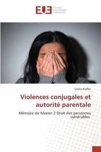 Violences conjugales et autorite parentale