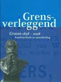 Grasso 1858-2008, Grensverleggend