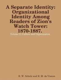 Separate Identity: Organizational Identity Among Readers of Zion's Watch Tower