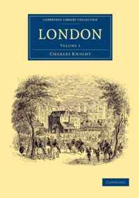 Cambridge Library Collection - British and Irish History, 19th Century London