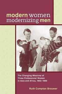 Modern Women Modernizing Men