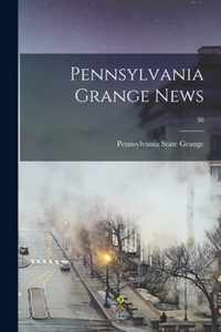 Pennsylvania Grange News; 36