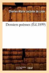 Derniers Poemes (Ed.1899)
