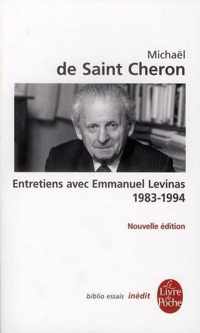 Entretiens Avec Emmanuel Levinas 1983-1994