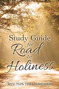 Study Guide for Road to Holiness