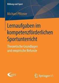 Lernaufgaben im kompetenzfoerderlichen Sportunterricht