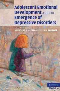 Adolescent Emotional Development and the Emergence of Depressive Disorders