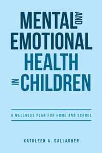 Mental and Emotional Health in Children