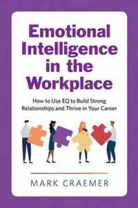 Emotional Intelligence in the Workplace