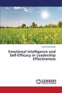 Emotional Intelligence and Self-Efficacy in Leadership Effectiveness