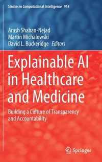 Explainable AI in Healthcare and Medicine