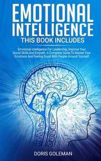 Emotional Intelligence: This Book Includes