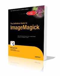 The Definitive Guide to ImageMagick
