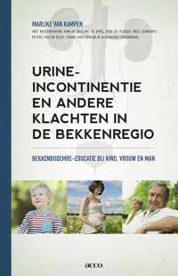 Urine incontinentie en andere klachten in de bekkenregio