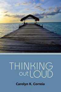 Thinking out Loud