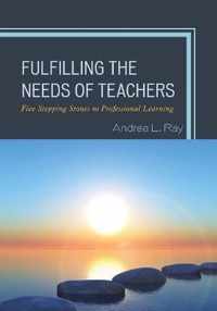 Fulfilling the Needs of Teachers