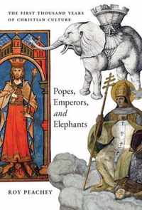 Popes, Emperors, and Elephants