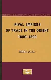 Rival Empires of Trade in the Orient, 1600-1800: Volume 2