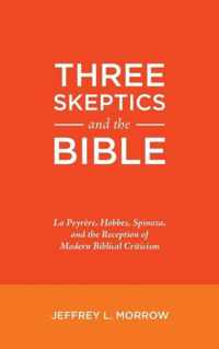 Three Skeptics and the Bible