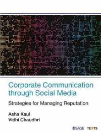 Corporate Communication through Social Media: Strategies for Managing Reputation