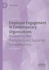 Employee Engagement in Contemporary Organizations