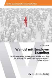 Wandel mit Employer Branding