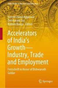 Accelerators of India s Growth Industry Trade and Employment