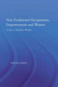 Non-Traditional Occupations, Empowerment, and Women