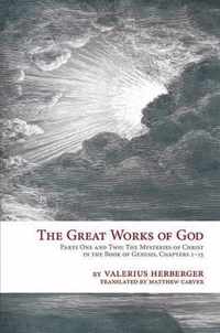 The Great Works of God or Jesus, The Heart and Center of Scripture