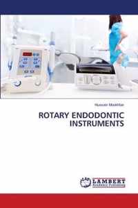 Rotary Endodontic Instruments