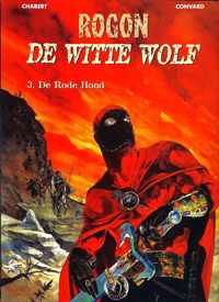 Rogon de witte wolf 3: De rode hond