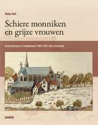 Schiere monniken en grijze vrouwen - Philip Holt - Hardcover (9789460361890)
