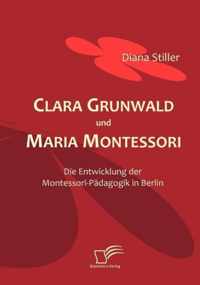 Clara Grunwald und Maria Montessori