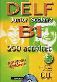 DELF junior scolaire B1. 200 activités
