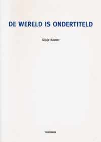 De Wereld Is Ondertiteld