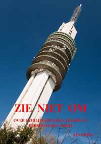 Zie Niet Om - Jan Prins - Paperback (9789464054736)