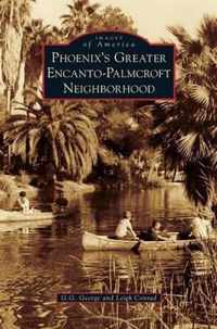 Phoenix's Greater Encanto-Palmcroft Neighborhood