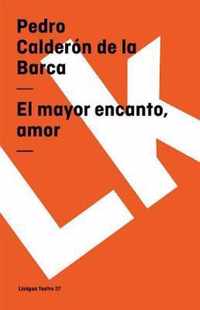 El mayor encanto, amor