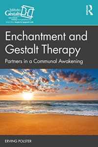 Enchantment and Gestalt Therapy