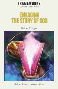 Engaging the Story of God