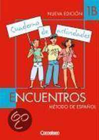 Encuentros 1. Cuaderno de Actividades Band 1 B. 2. Lernjahr