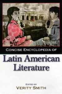 Concise Encyclopedia of Latin American Literature