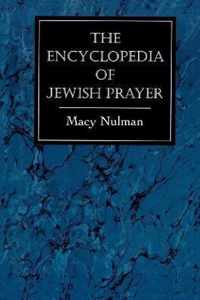The Encyclopedia of Jewish Prayer