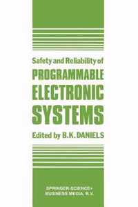 Safety and Reliability of Programmable Electronic Systems