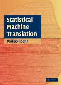 Statistical Machine Translation