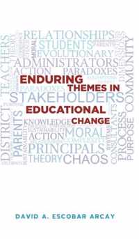 Enduring Themes in Educational Change