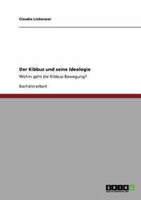 Der Kibbuz und seine Ideologie
